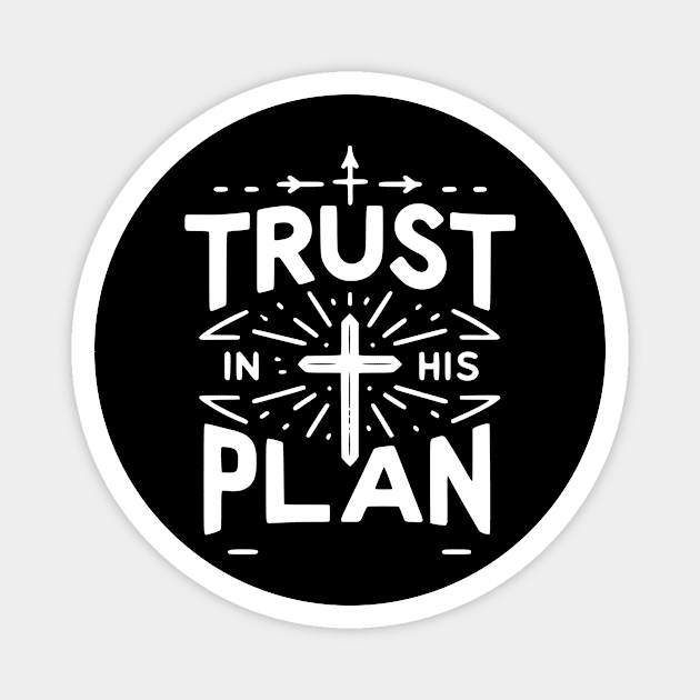 Trust in His Plan Magnet by Frank Ring